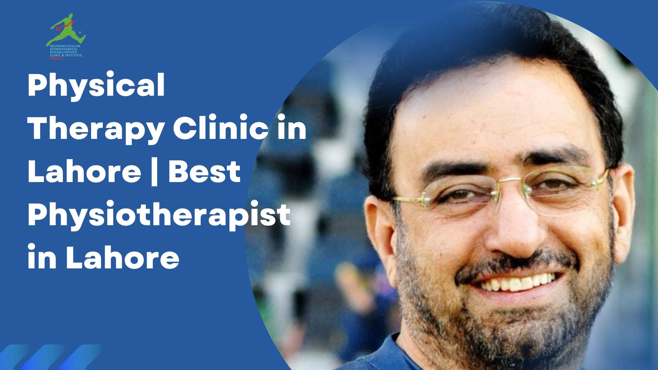 Best Physiotherapist in Lahore | NBR Clinic