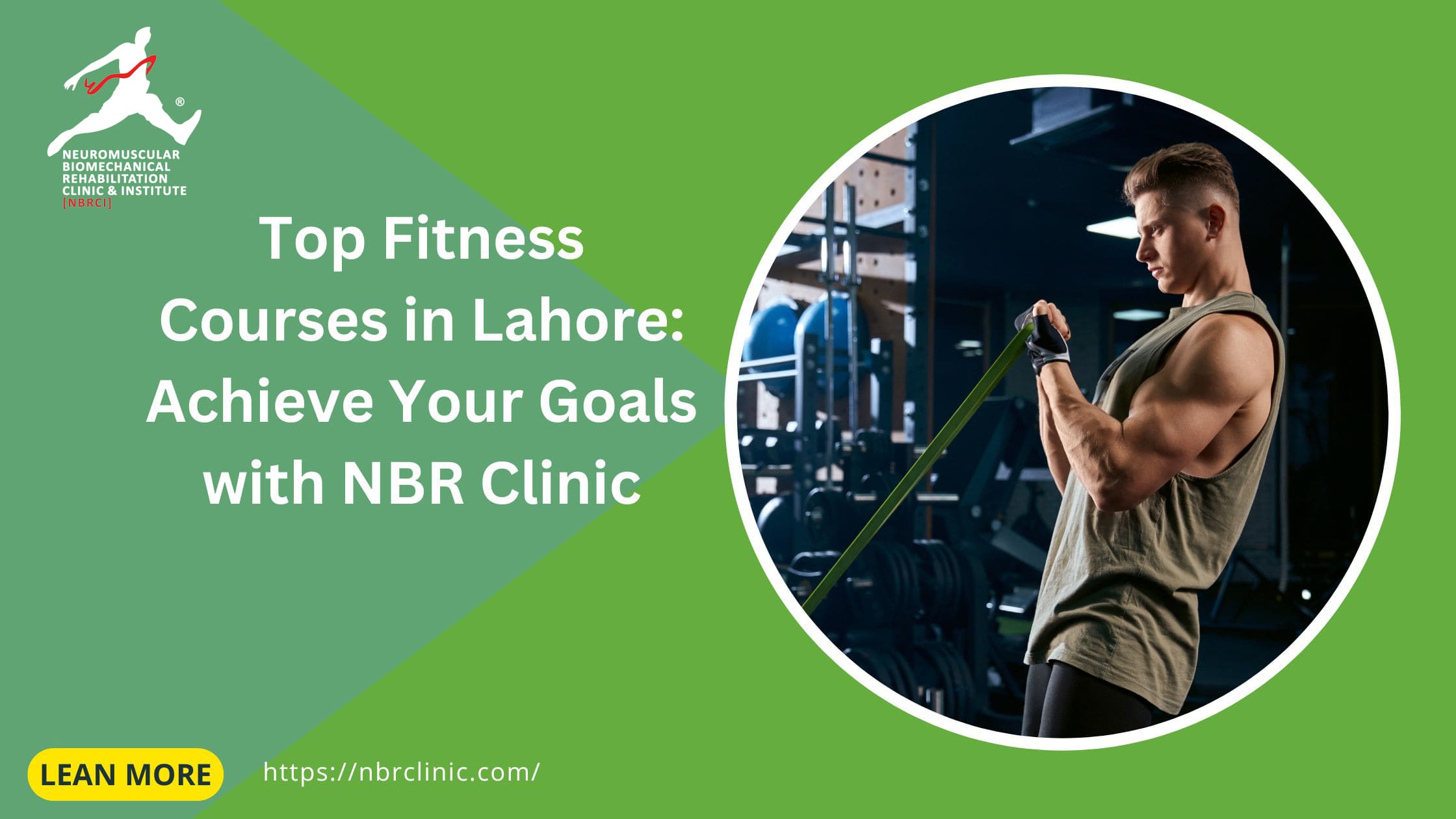 Top Fitness Courses in Lahore: Achieve Your Goals with NBR Clinic