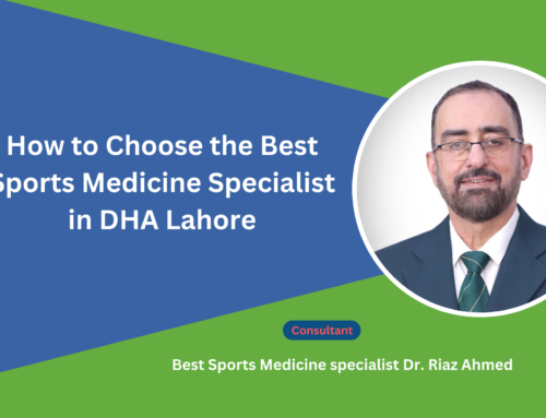 How to Choose the Best Sports Medicine Specialist in DHA Lahore