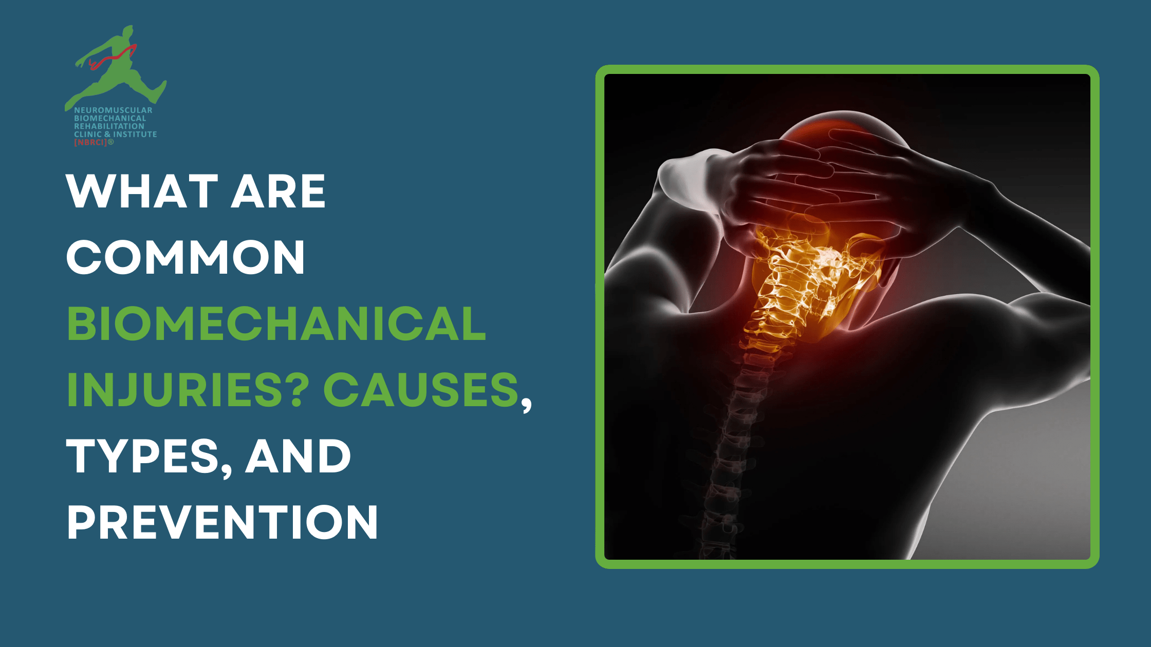 What Are Common Biomechanical Injuries? Causes, Types, and Prevention by NBR Clinic