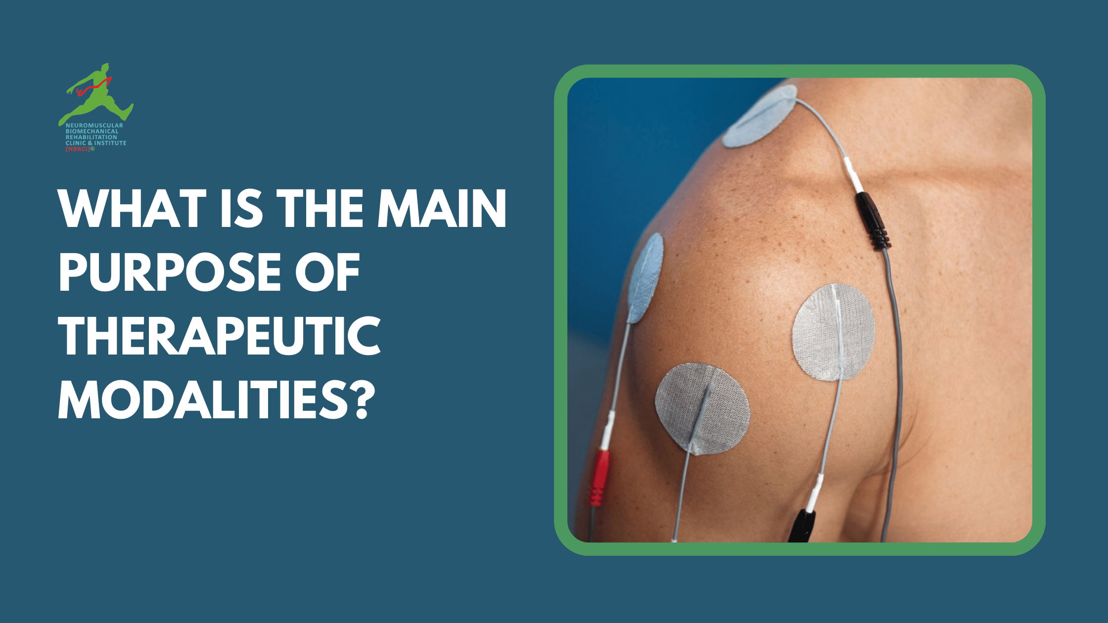 A physical therapist at NBR Clinic explaining the main purpose of therapeutic modalities during a patient session.